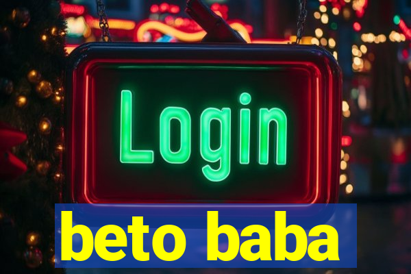 beto baba